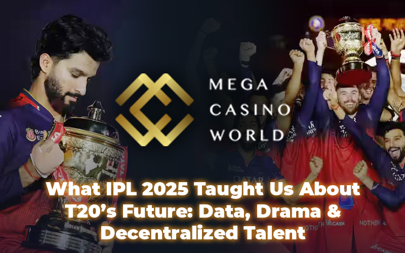 What IPL 2025 Taught Us About T20’s Future: Data, Drama & Decentralized Talent