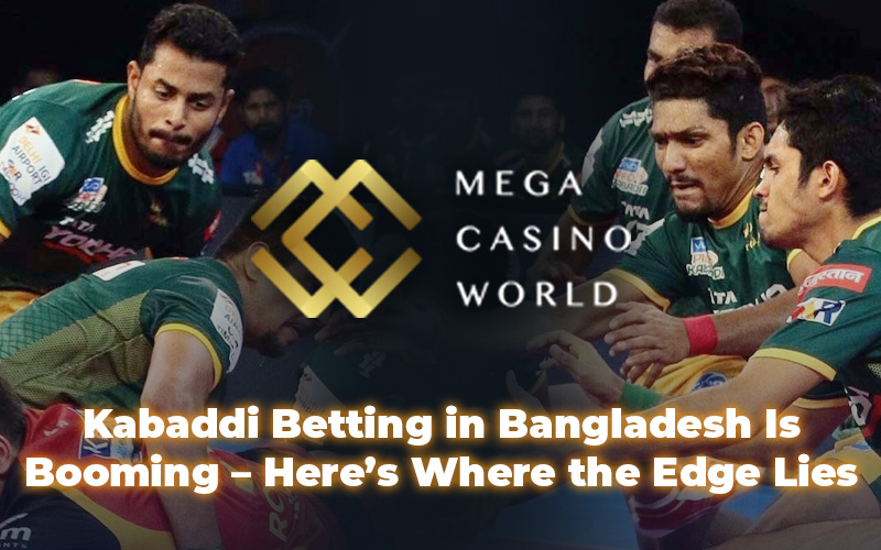 Kabaddi Betting in Bangladesh Is Booming – Here’s Where the Edge Lies